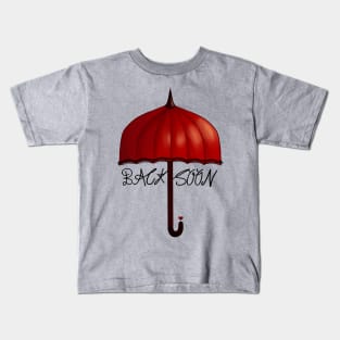 back soon Kids T-Shirt